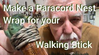 Make a Paracord Wrap Nest for your Walking Stick