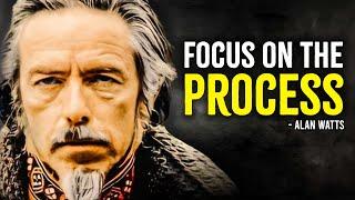 Process Over Outcome: Winner's Mindset | Alan Watts Motivation