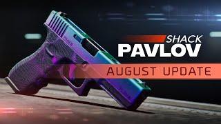 Pavlov Shack - August Update (Meta Quest)