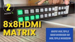 How to setup an 8x8 HDMI Matrix? MT-HD0808 4K HDMI matrix switcher 8 in 8 out