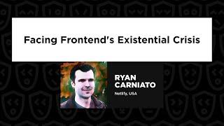 Ryan Carniato - Facing Frontend's Existential Crisis, React Summit 2024