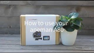 How To Use Apeman Action Camera A80