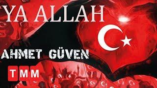 Ahmet Güven - Ya Allah