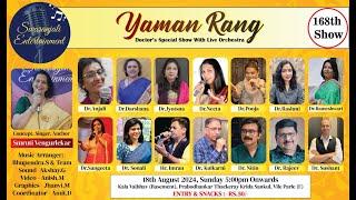 FULL SHOW- YAMAN RANG Swaranjali Entertainment Presents Doctor's Special Show with Live Orchestra