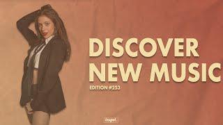 Discover New Music Edition 253