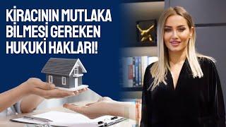 Kiracının Hakları Nelerdir? | Kira Hukuku Hakkında Bilmeniz Gerekenler!