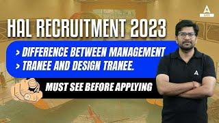 HAL Recruitment 2023 | Design Trainee Vs Management Trainee | Complete Information