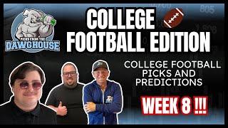 College Football Week 8 2024 Picks & Predictions | Picks From The DawgHouse CFB Edition