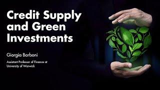 Credit Supply and Green Investments