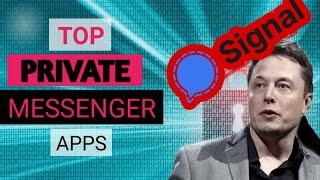 ELON MUSK RECOMMENDS SIGNAL APP | Top 5 PRIVATE Messaging Apps for FREE | End-to-end encrypted apps