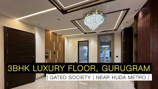 3BHK Builder Floor in Gurgaon | South City 1 |