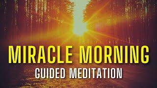 Miracle Morning Meditation - 10 Minute Guided Mindfulness