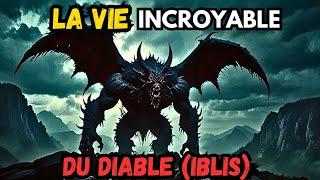 L'HISTOIRE DE LA VIE ÉTONNANTE DU DIABLE (IBLIS ) ET SA MORT