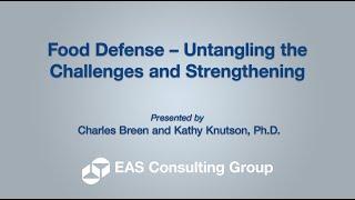 Food Defense Untangling the Challenges and Strengthening Opportunities