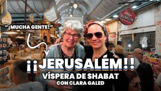 ¡IMPRESIONANTE! El Mercado de Jerusalém un Viernes de Shabat - Con Clara Galed | Chef Shirel Dana