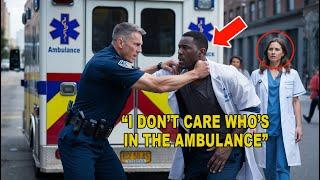 Cop Attacks Black Paramedic—Then Freezes When He Sees Who’s in the Ambulance!