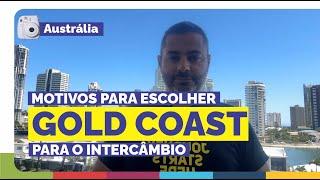 MOTIVOS PARA ESCOLHER GOLD COAST PARA O INTERCÂMBIO NA AUSTRÁLIA