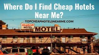 Top Cheap Hotels Near Me | Find Nearby Motels from $30/Night