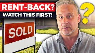 What is a Rent-Back? 7 Things you Need to Know!