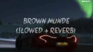 Brown Munde - SLOWED + REVERB (Lofi Remix) | RBM BEATZ #rbmbeatz