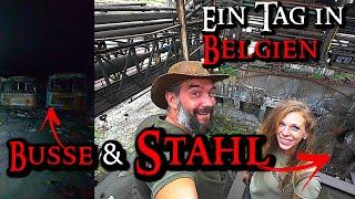 Busse & Stahl | Ein Tag in Belgien | Lost Place