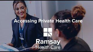 How to access Private Health Care | Ramsay Health Care