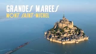 Le MONT SAINT-Michel en GRANDES MARÉES (coeff 117) : D'une île aux Sables Mouvants en 6h !