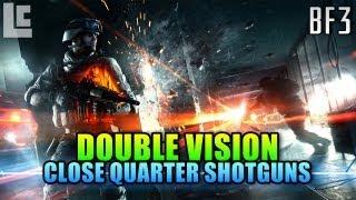 Double Vision - Close Quarters Shotgun Team (Battlefield 3 Gameplay/Commentary)