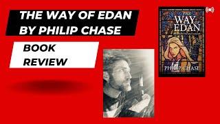 P.L.'s Review of THE WAY OF EDAN by PHILIP CHASE