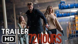 72 Hours | Official Trailer (2024) | Legendado