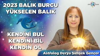 Balık Burcu / Yükselen Balık / Yıllık Burç Yorumları 2023