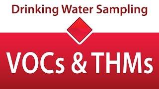 How to Sample Drinking Water for Volatile Organic Compounds (VOCs) and Trihalomethanes (THMs)