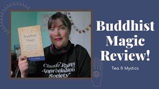 Buddhist Magic Book Review!