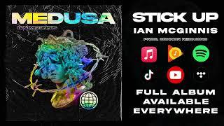 Ian McGinnis - Stick Up (Prod. Connor Redmond) (Official Audio)