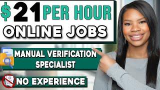  No Experience! $21/hr Manual Verification Specialist Work From Home Job 2025