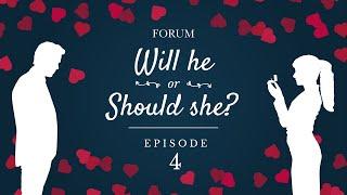 Will He, or Should She? Episode 4 | Forum Jewellers