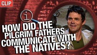 QI | How Did The Pilgrim Fathers Communicate With The Natives?