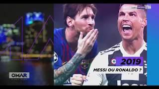 OMAR C'EST FOOT – MESSI vs CR7