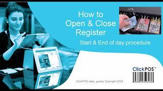 ClickPOS Open and Close Register