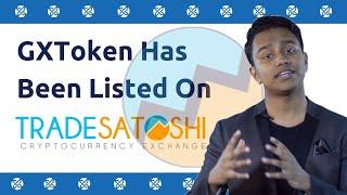 GXToken Has Been Listed On TradeSatoshi