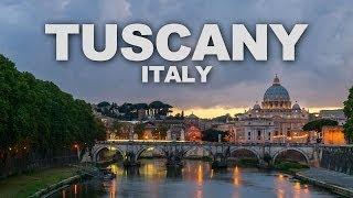 Tuscany in Italy, the Birthplace of the Italian Renaissance