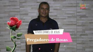 COVER . Pregadores de Rosas - Marcos Antonio - Cover, Daniel de Jesus