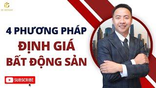 4 Phương Pháp Định Giá Bất Động Sản Bạn Phải Biết #duycuonginvest #batdongsan