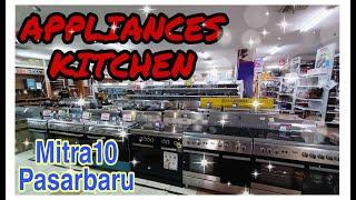 Beraneka Ragam Barang Appliances & Kitchen di Store Mitra 10 Pasar Baru