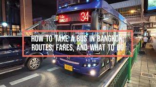 How to Take a Bus in Bangkok: Routes, Fares, and What to Do