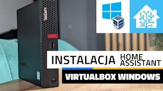 Instalacja Home Assistant na Windows - Wirtualna Maszyna VirtualBox