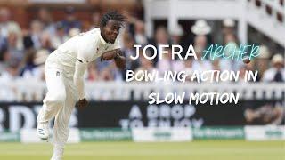 Jofra Archer Bowling Action : In Slow Motion