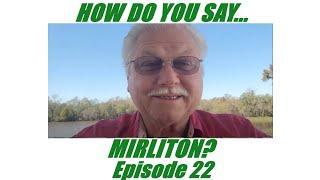 How Do You Say Mirliton? - Episode 22 - with Special Guest Jimmy Babin