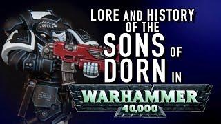 40 Facts and Lore on the Sons of Dorn in Warhammer 40K