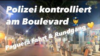 Paguera  Polizei kontrolliert am Boulevard  Rundgang & Fahrt  am Abend  Tourismus boomt ️